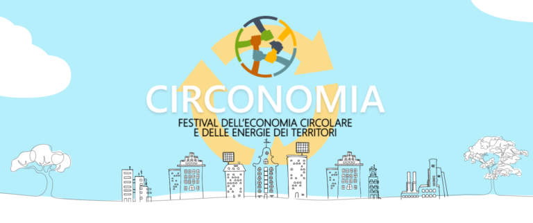 Circonomia: torna dal vivo il Festival nazionale dell’economia circolare e delle energie dei territori