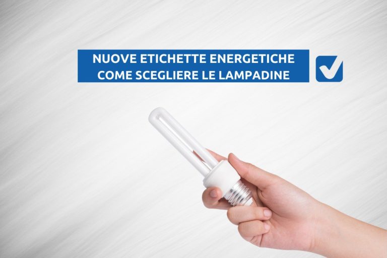 Efficienza energetica, dal 1° settembre nuove etichette per le sorgenti luminose. Selectra: come funzionano e quanto si potrà risparmiare