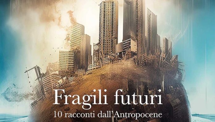 fragili futuri