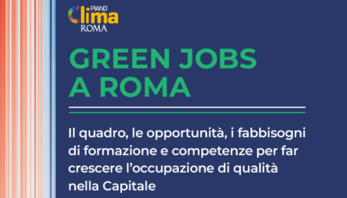 Roma ottiene il Label UE per il piano clima e lancia l’evento di formazione per i green jobs