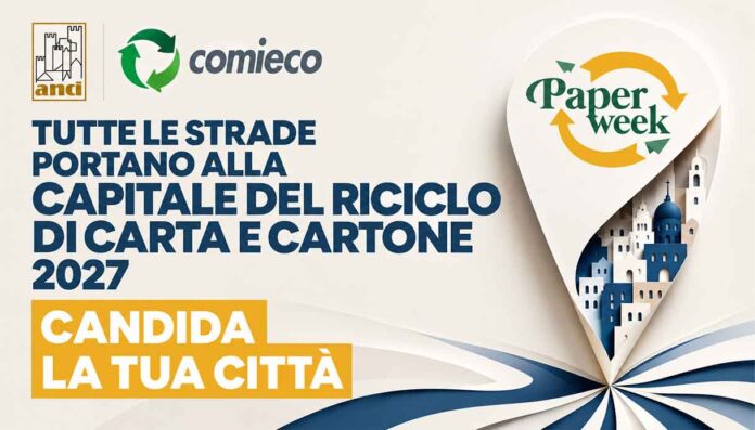 Paper Week, Comieco- candidature aperte per la Capitale 2027 Paper Week, Comieco: candidature aperte per la Capitale 2027